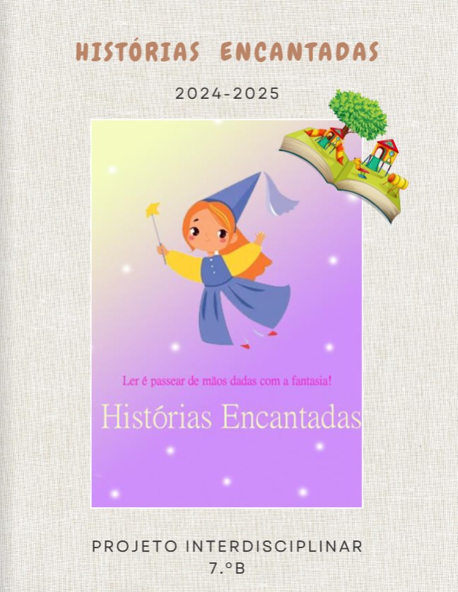 Projeto Interdisciplinar – “Histórias Encantadas”