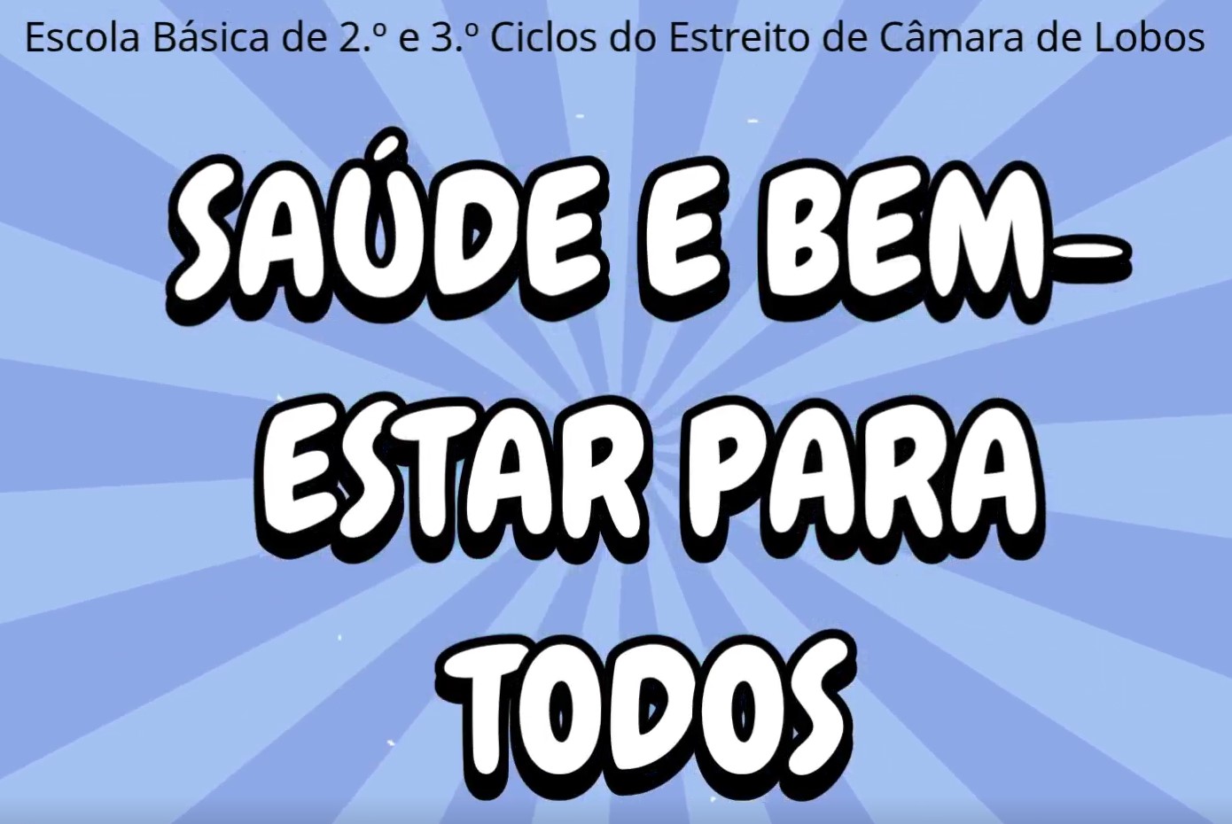 Saúde e bem estar para todos